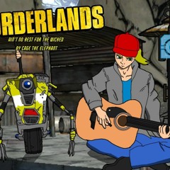 Ain't No Rest For The Wicked - Borderlands COVER