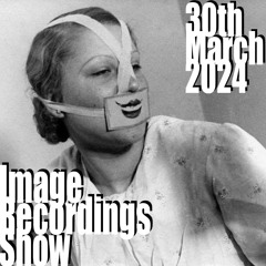 !mageRecordingsShow - 30th March 2024