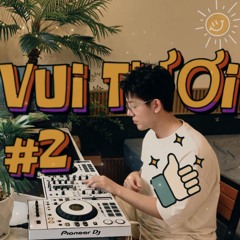Luôn Vui Tươi #2 ( NGHE FULL VÀO LINK YOUTUBE DƯỚI BÌNH LUẬN NHÉ)
