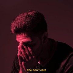 She Don't Care [Freestyle]