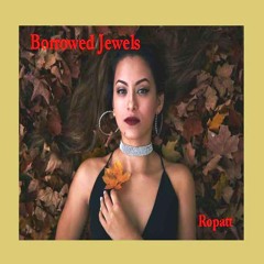 BORROWED JEWELS (Piano Demo Version)