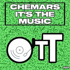 Chemars - It's The Music