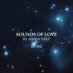 Sounds Of Love EP 002