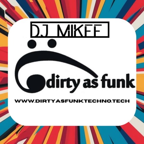 Dj Mikee- Dirty Goes Outer Rim #007 03-02-2025