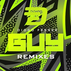 Diogo Ferrer - GUY (Celso Duarte Remix)