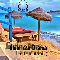 American Drama (Chillout Mix)