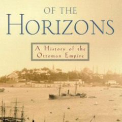 [VIEW] PDF 📂 Lords of the Horizons: A History of the Ottoman Empire by  Jason Goodwi