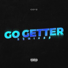 Ceyz - Go Getter (4iz Remix)
