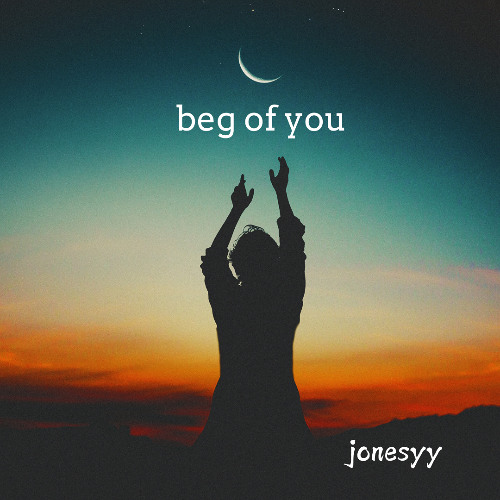 beg of you