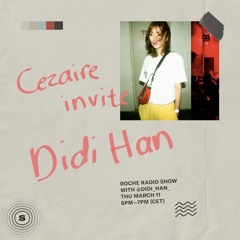 Roche Radio Show #1 : Cezaire invite Didi Han