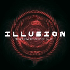 ILLUSION - feat. SOULREAPER (Progressive House / Indie Dance Mix)