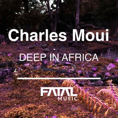 Charles Moui - Deep In Africa
