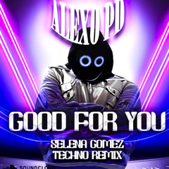 good for you remix - Selena Gomez