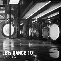 LET`s DANCE 10-SZUGA