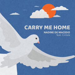 Carry Me Home (feat. Cintale)