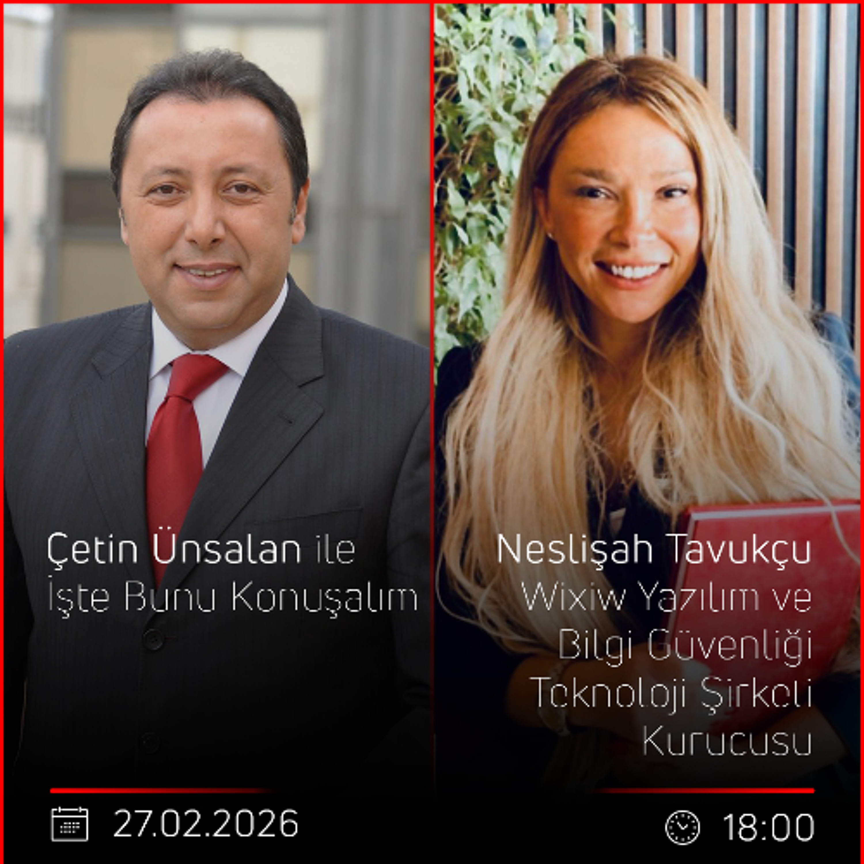 Neslişah Tavukçu - Çetin Ünsalan ile İşte Bunu Konuşalım