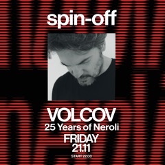 VOLCOV 25 years of NEROLI x LOGOUT @ OFF spin off 21.11.2025
