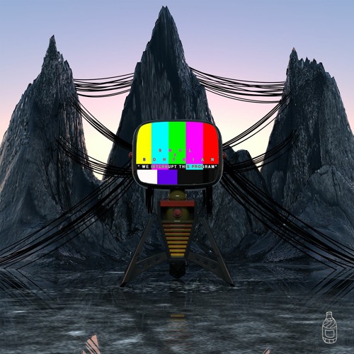 Smol x BoHemian - "We Interrupt This Program"