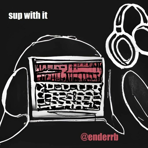 Supwithit2(final Mix Test)