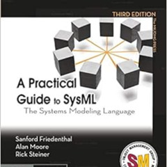 DOWNLOAD KINDLE 💛 A Practical Guide to SysML: The Systems Modeling Language (The MK/