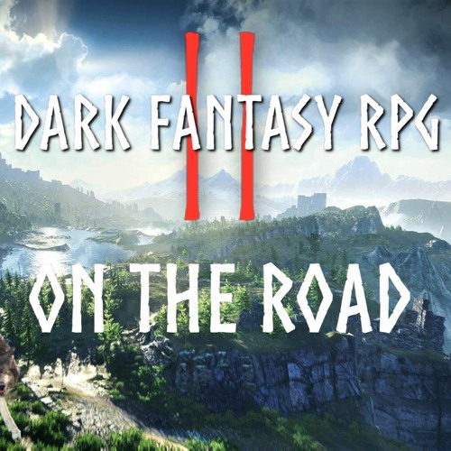 On The Road - Dark Fantasy RPG Vol. II