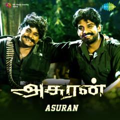 Chakku Chakku Vaththikuchi (From "Asuran")