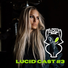 Lucid Cast 3: OBOCYNNE