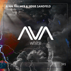 AVAW395 - Alan Fullmer & Josie Sandfeld - Through the Storm