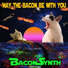 May The Bacon Be With You