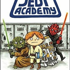 View [EPUB KINDLE PDF EBOOK] Star Wars: Jedi Academy by  Jeffrey Brown &  Jeffrey Brown 📪