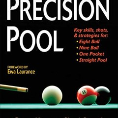 Read [KINDLE PDF EBOOK EPUB] Precision Pool by  Gry Kanov &  Shari Stauch 📁