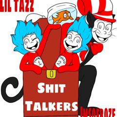 (Lil Tazz x Imsofroze) Shit Talkers
