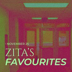 [Zita's favourites] - november25