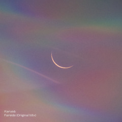 FREE DOWNLOAD | Karuṇā - Farside (Original Mix)