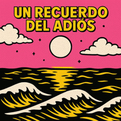 Un recuerdo del adiós