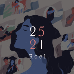 로엘 (Roel) - 스물다섯, 스물하나