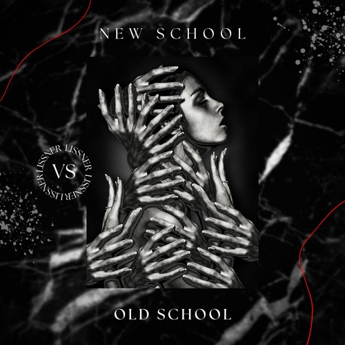 New School Vs Old School [Mixtape]