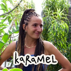 KARAMEL ✸ Tribal frequencies