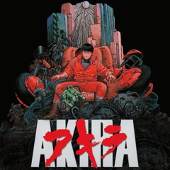 “Requiem for Akira” & “Kaneda's Theme” (Suite) | Akira OST