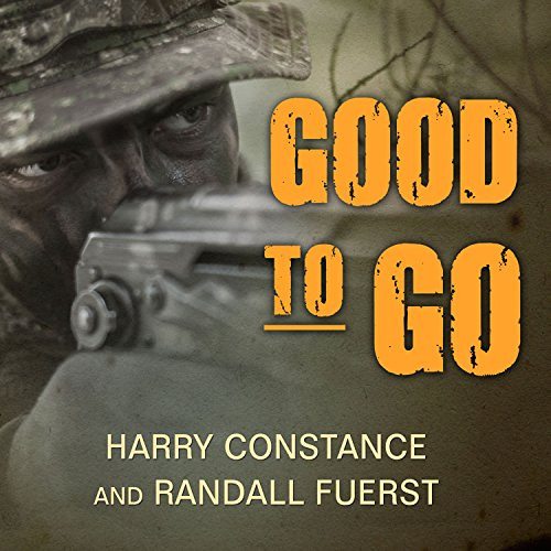 free KINDLE 📫 Good to Go: The Life and times of a Decorated Member of the U.S. Navy'