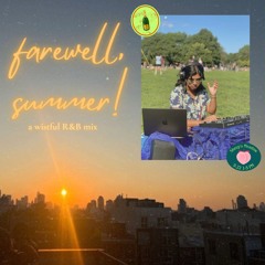 farewell, summer! a wistful r&b mix