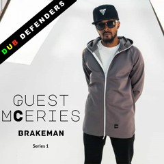 Dub Defenders Guest Mceries featuring Brakeman