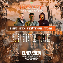 SJIG, DECAYTER & FURNOX - INFINITY FESTIVAL TOOL 2024