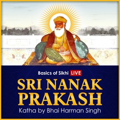 Sri Nanak Prakash (Suraj Prakash) English Katha | Bhai Harman Singh