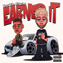 Earned It - Tony Medz x Lil Anchor