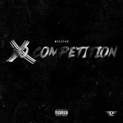 Weezy4k - No Competition