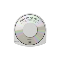 Wake me Up Mix Vol.3