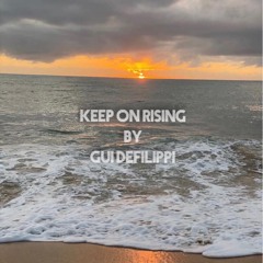 Keep On Rising