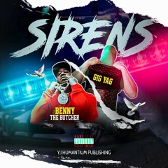 Sirens (feat. BENNY THE BUTCHER)