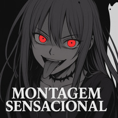 MONTAGEM SENSACIONAL (EXTREME SLOWED)